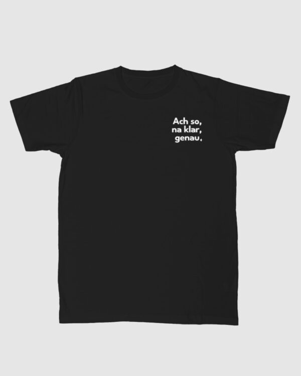 Unisex T-shirt "Ach So..."