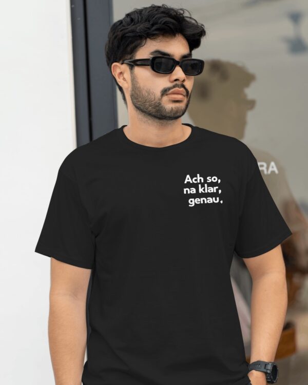 Unisex T-shirt "Ach So..."