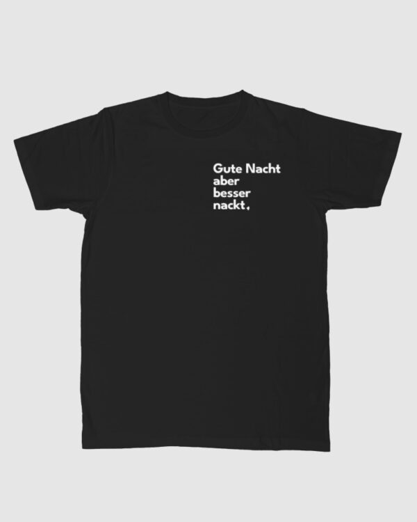 gute nacht bl Unisex T-shirt "Gute Nacht..."