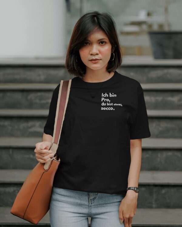 ich bin pro blk Unisex T-shirt "Ich bin Pro..."