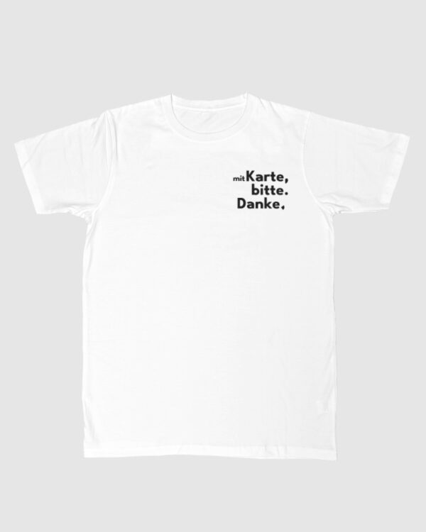 mit karte w Unisex T-shirt "Mit Karte..."